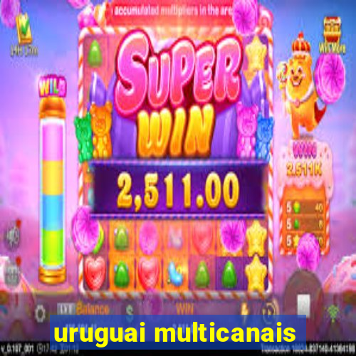 uruguai multicanais